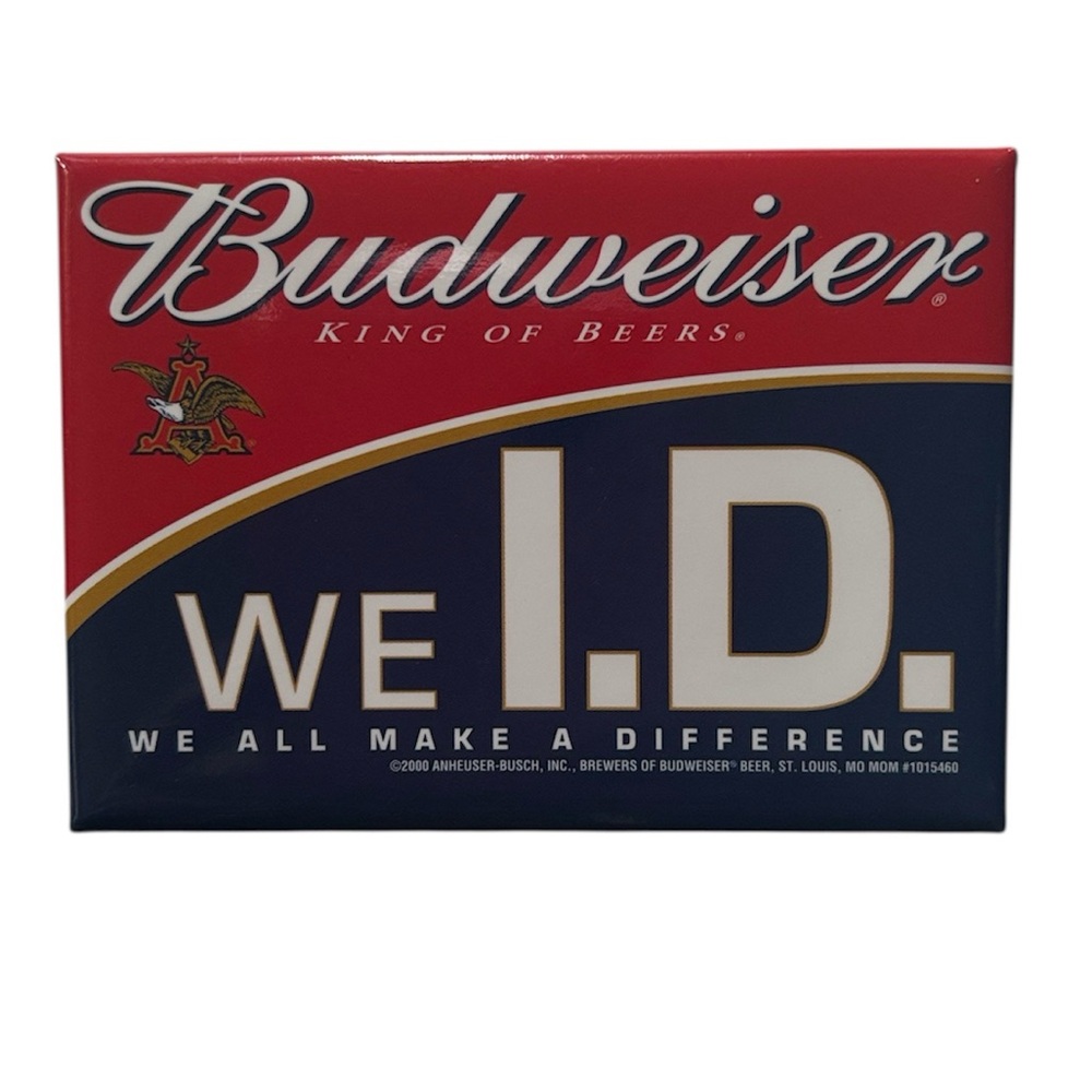 Budweiser | King of Beers We I.D. We all make a difference pin | Bar Life Staff